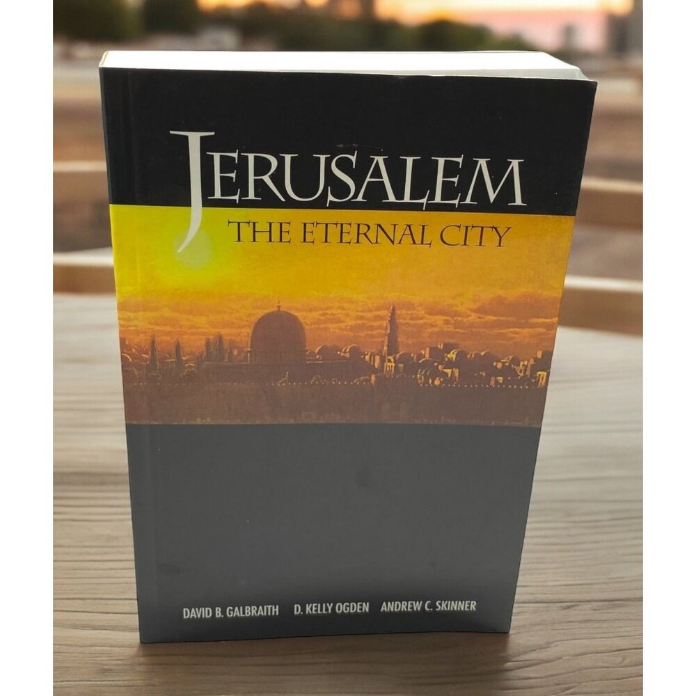 Jerusalem The Eternal City David Galbraith 1st Ed Paperback 2008 LDS History